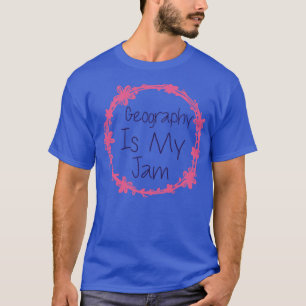 T-shirt La géographie est ma jambe 1