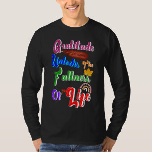 T-shirt La Gratitude Déverrouille Toute La Vie