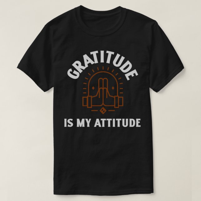 T-shirt La gratitude est mon attitude1 (Design devant)