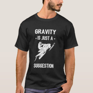 T-shirt La Gravité N'Est Qu'Une Suggestion Hiver Amusants 
