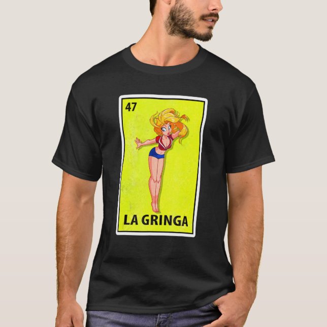 T-shirt La Gringa Mexicaine Loterie parodique (Devant)