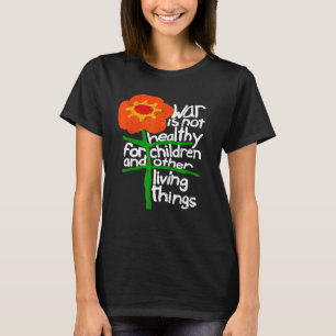 T-shirt La Guerre N'Est Pas Saine Pour Les Enfants Et Les 