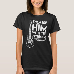 T-shirt La Guitare L'Éloge Avec Les Cordes Psaume