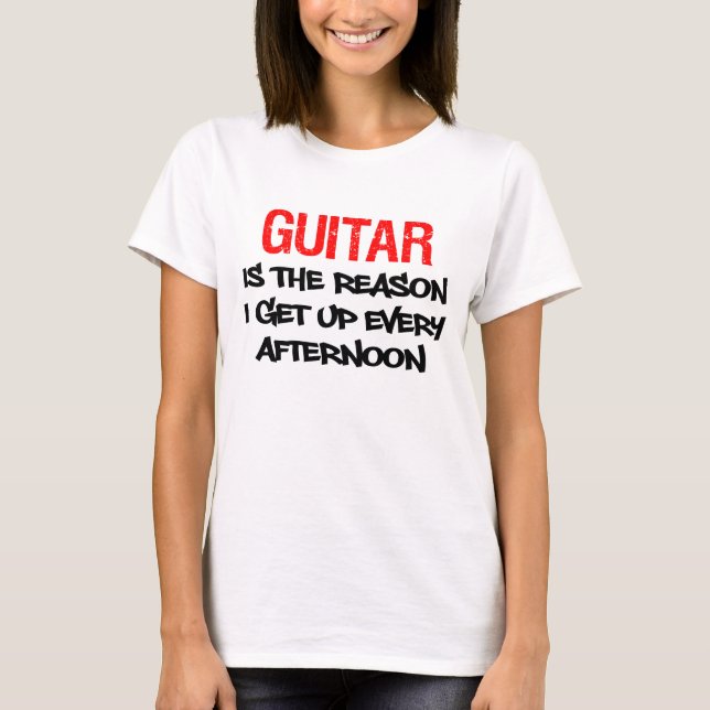 T-shirt La Guitare Se Lève Tous Les Après-Midi (Devant)