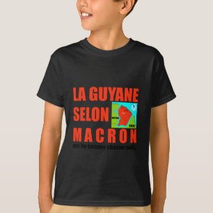 T-shirt La Guyane selon Macron est une île