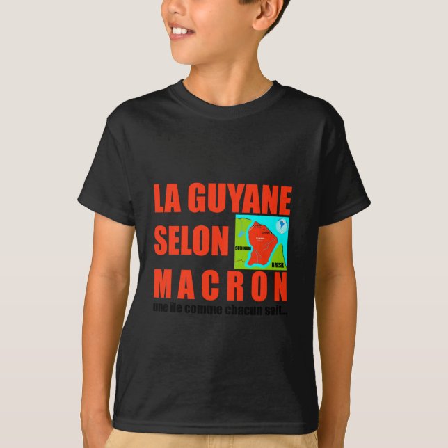 T-shirt La Guyane selon Macron est une île (Devant)