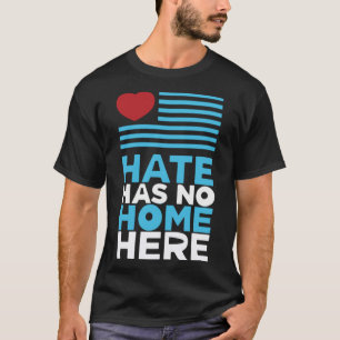 T-shirt La haine n'a pas de foyer ici Égalité et Plaidoyer
