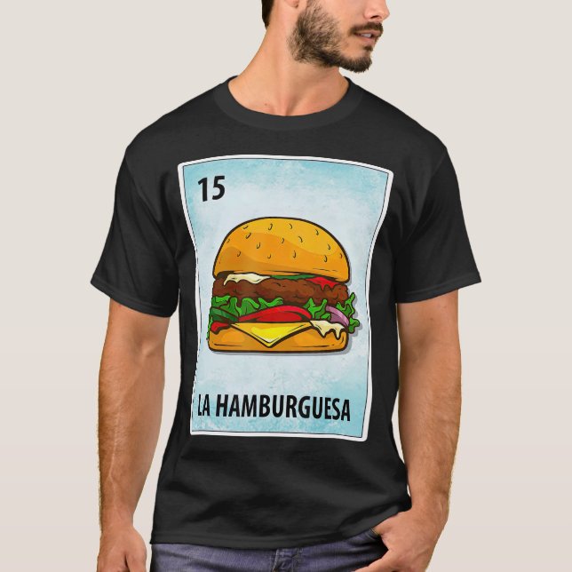 T-shirt La Hamburguesa Mexicaine Hamburger Cartes (Devant)