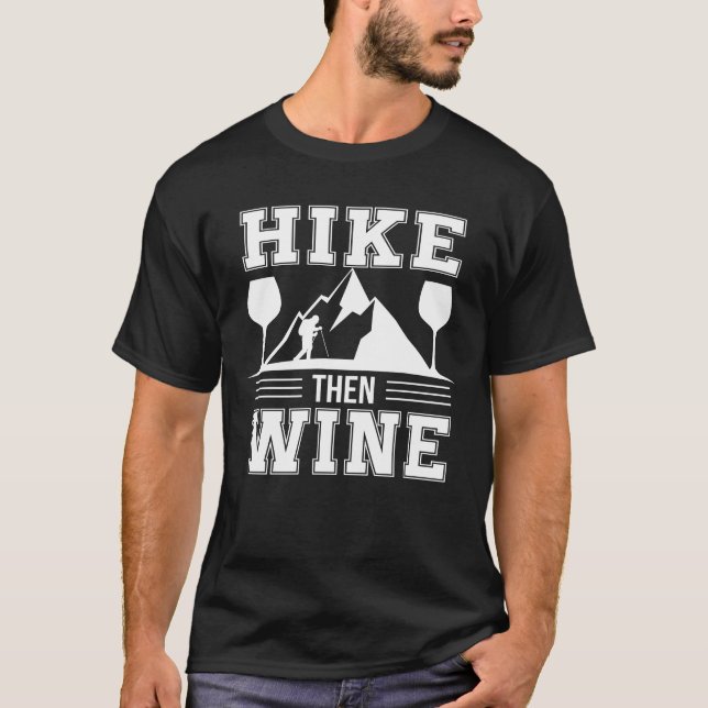 T-shirt La hausse Wine alors randonnée mignon buvant du (Devant)