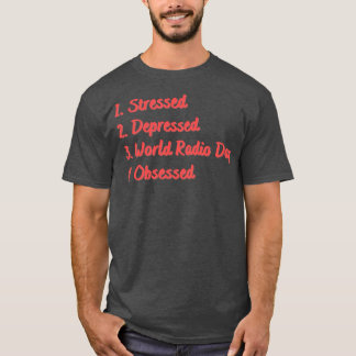 T-shirt La Journée mondiale de la radio stressée observée