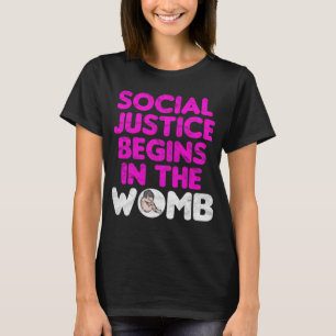 T-shirt La justice sociale commence dans l'utérus