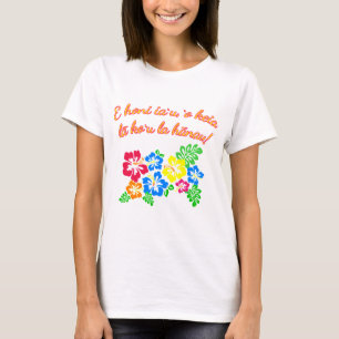 T-shirt La langue d'HAWAÏ m'embrassent qu'elle est mon
