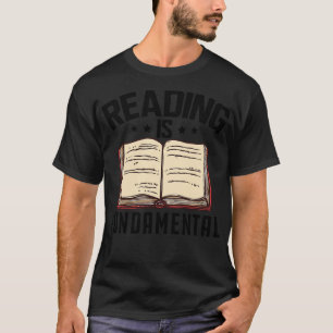 T-shirt La lecture est fondamentale