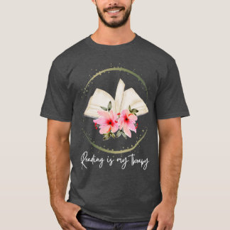 T-shirt La lecture est ma Theraphie