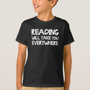 T-shirt La lecture vous mènera partout