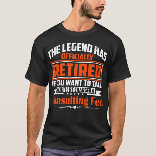 T-shirt La Légende a officiellement pris sa retraite (Devant)