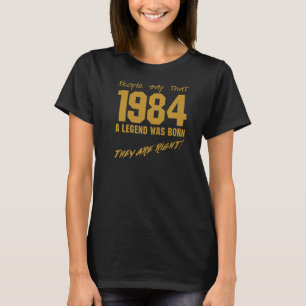 T-shirt La Légende Est Née 1984 Anniversaire Vintage Céléb