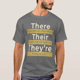 T-shirt Là, Leur Théâtre Anglais Grammaire Funny Enseignan