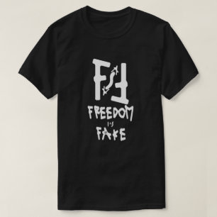 T-shirt La liberté est un mensonge