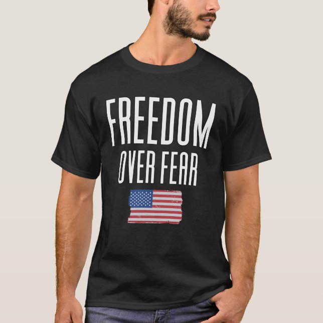 T-shirt La liberté face à la peur (Devant)