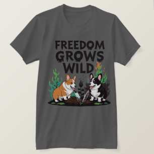 T-shirt La liberté grandit à l'état sauvage – Cartoon de j