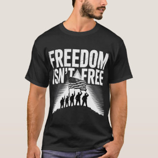T-shirt La liberté n'est pas gratuite Création patriotique