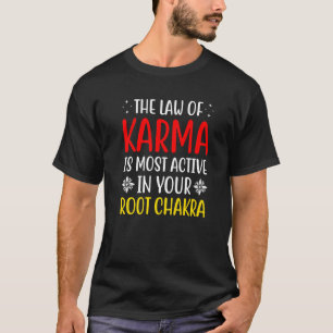 T-shirt La Loi De Karma Chakra Chakra Racine Attraction