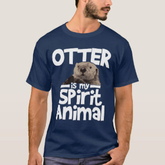 T-shirt La loutre est mon animal spirituel familial