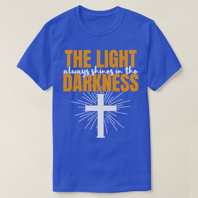 T-shirt La Lumière Brille Dans La Citation De La Bible Obs (Design devant)