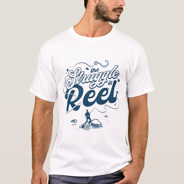 T-shirt La lutte est l'Humour de pêche de la bobine (Devant)