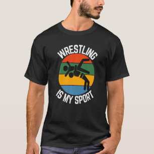 T-shirt La lutte est mon sport, les fans de lutteur