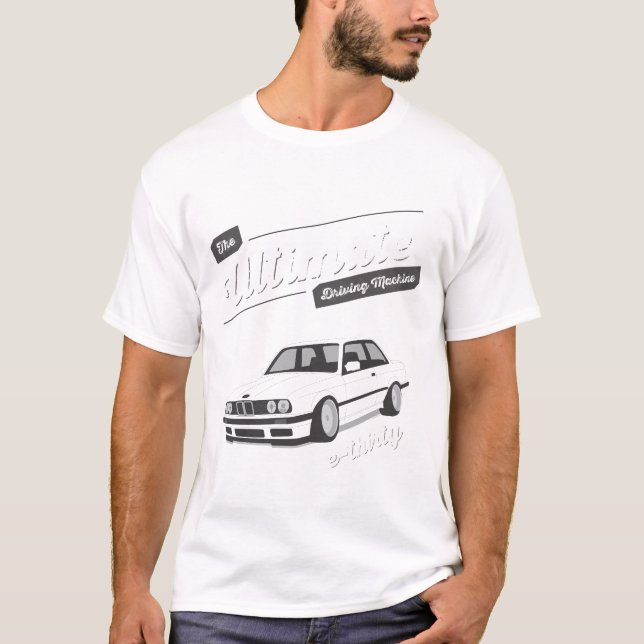 T-SHIRT LA MACHINE MOTRICE FINALE, L'E30 BMW (Devant)