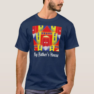 T-SHIRT LA MAISON DE MON PÈRE
