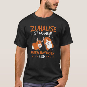 T-shirt La maison douce est là où sont mes cochons d'Inde