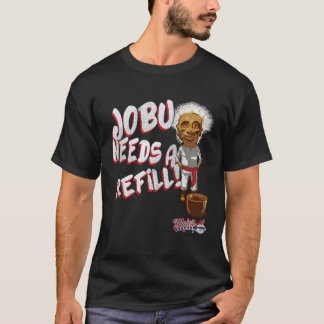 T-shirt La Major League Jobu A Besoin D'Un Remplissage