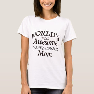 T-shirt La maman la plus impressionnante du monde