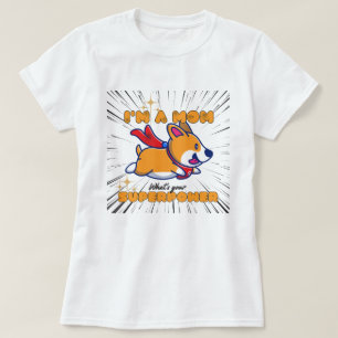T-shirt La maman Super Corgi