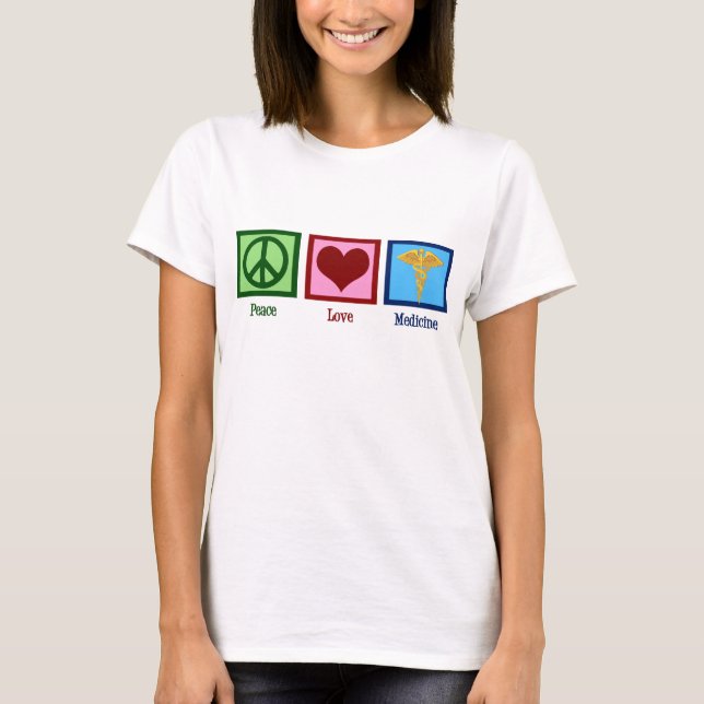 T-shirt La médecine de l'amour pour la paix (Devant)