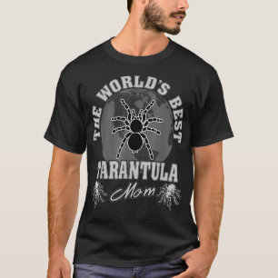 T-shirt La meilleure maman Tarantula du monde T