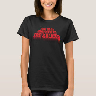 T-shirt La Meilleure Mère Dans La Galaxie