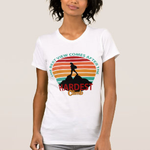 T-SHIRT LA MEILLEURE VUE APRÈS LE RANDONNÉE D'ESCALADE LE