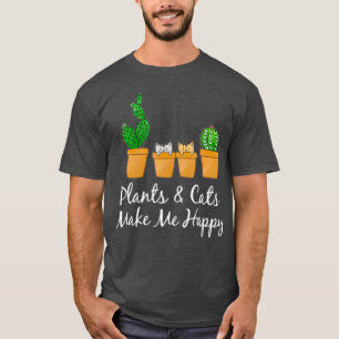 T-shirt La mère de Plants Cats Make Me Happy Catcus