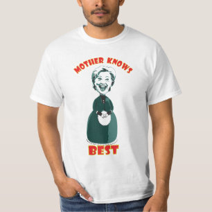 T-shirt La mère sait le meilleur