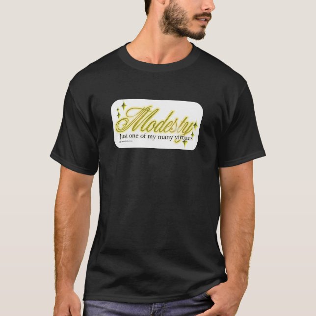 T-shirt La Modestie Est Une Vertu Drôle Snarky Dit (Devant)