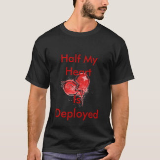 T-shirt La moitié de mon coeur, est déployée