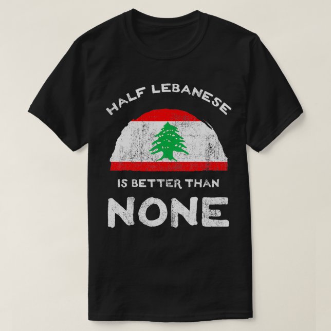 T-shirt La Moitié des Libanais vaut mieux qu'aucune Républ (Design devant)