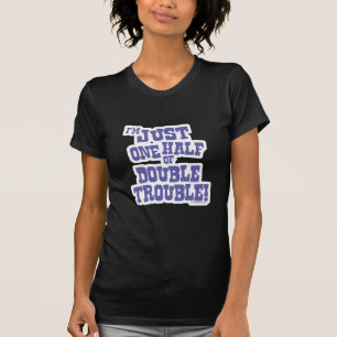 T-shirt La moitié du double problème