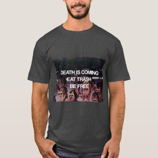 T-shirt La mort arrive