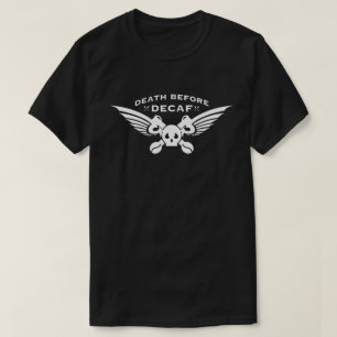 T-shirt la mort avant decaf
