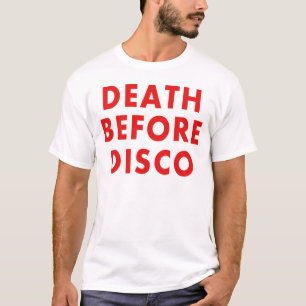 T-shirt La mort avant disco